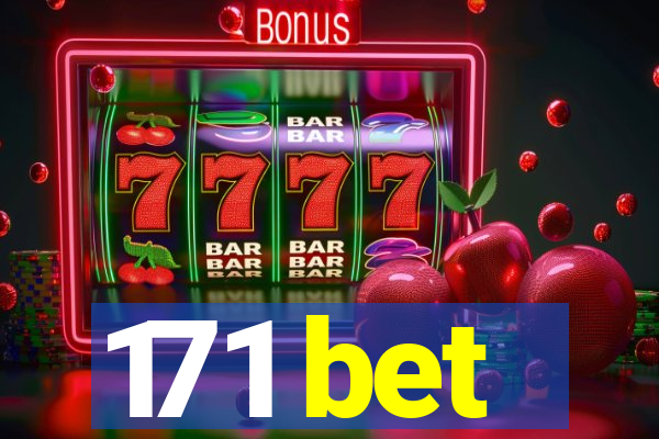 171 bet